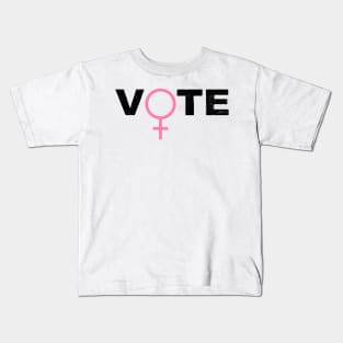 VOTE Women's Rights are Equal Rights Turn Out Blue Democratic Independent Voters for the Future Kids T-Shirt